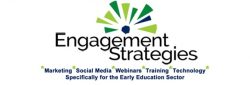 Engagement Strategies, Marketing, Social Media, Webinars, Business development for the early childhood education sector