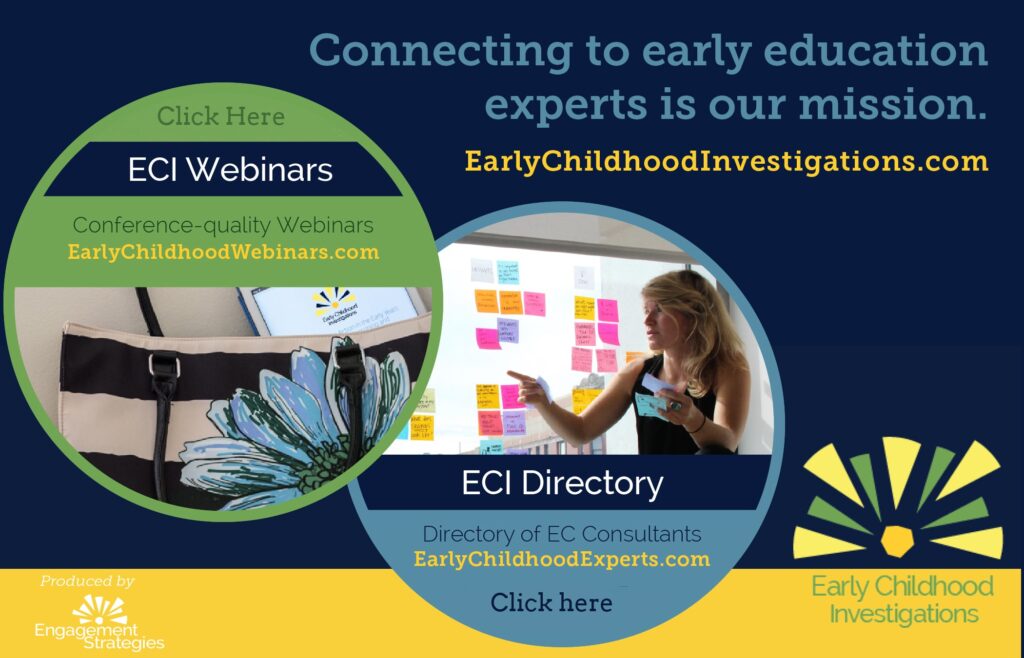 Early Childhood Investigations Webinars and Consultants Directory