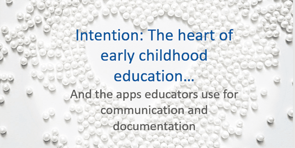 early childhood apps and intention